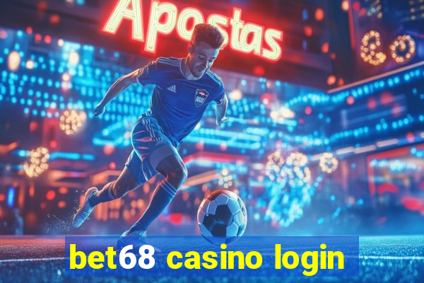 bet68 casino login